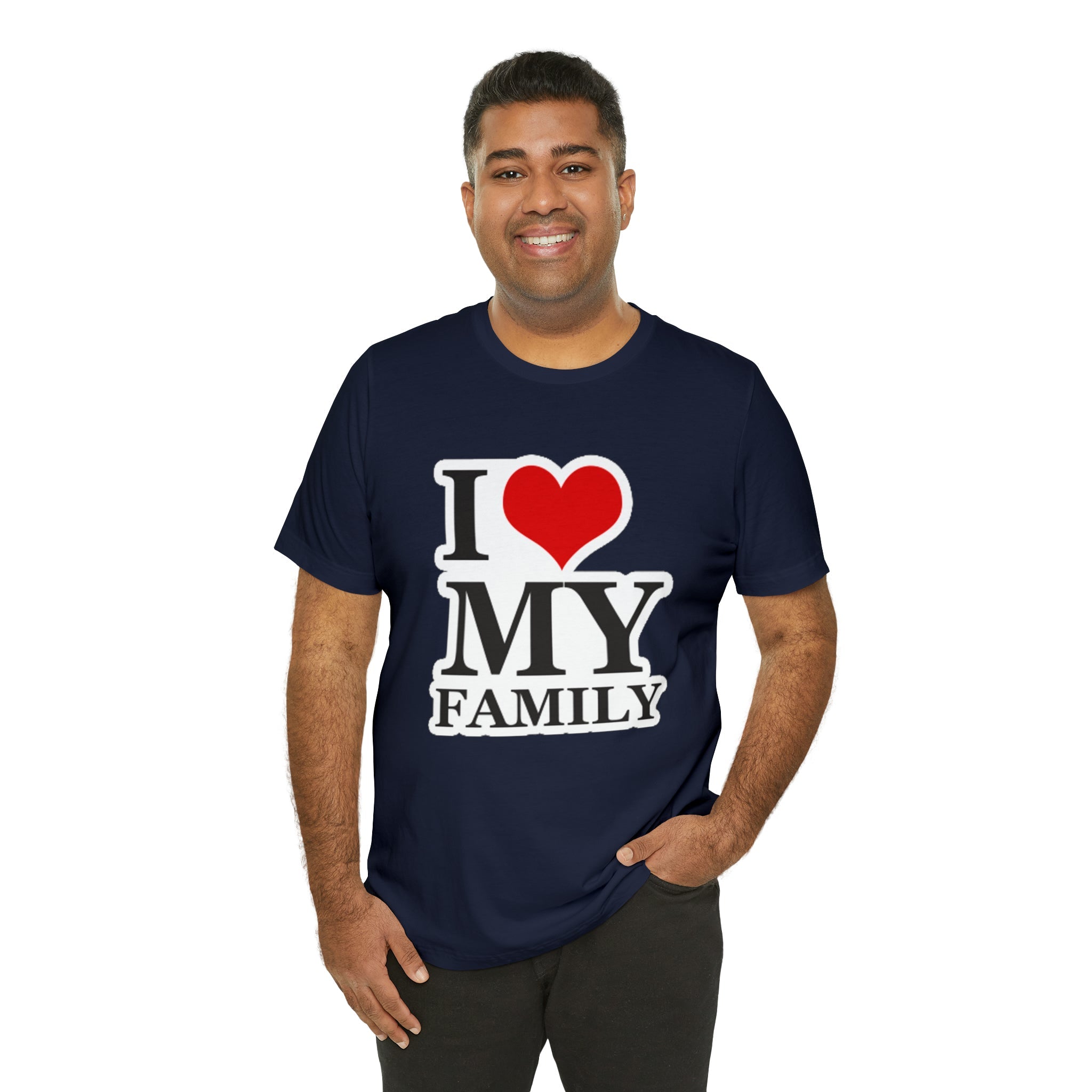 Unisex Jersey Short Sleeve Tee with I Love My Family Print