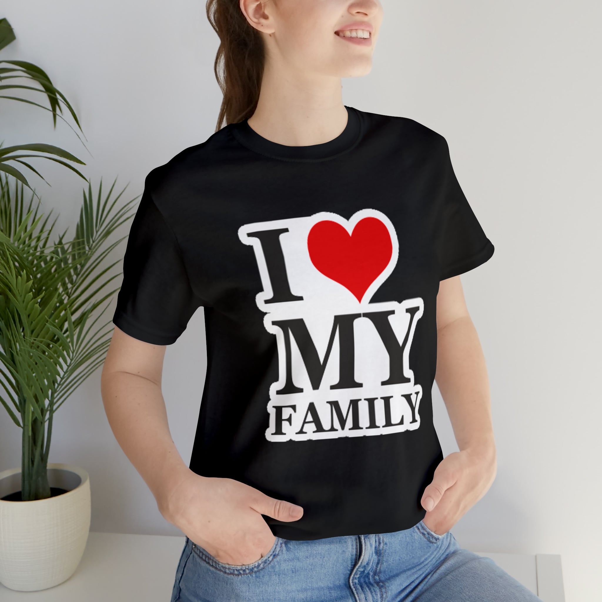 Unisex Jersey Short Sleeve Tee with I Love My Family Print