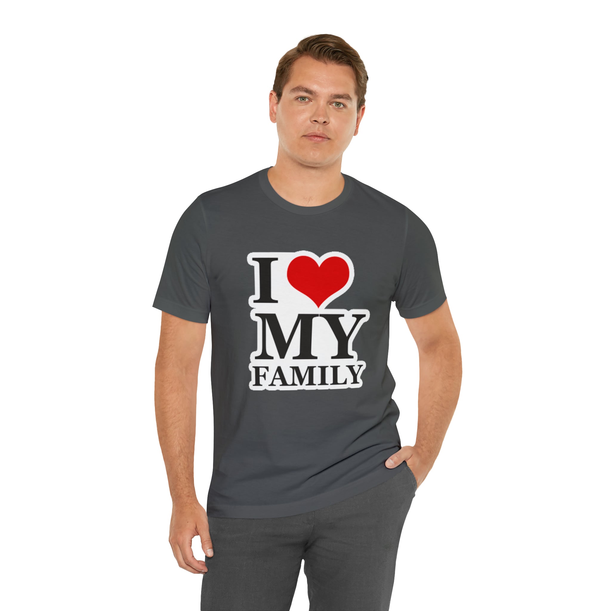 Unisex Jersey Short Sleeve Tee with I Love My Family Print